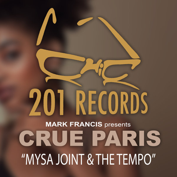 Crue Paris - Mysa Joint & The Tempo [201REC011]